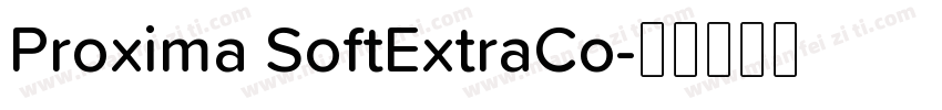 Proxima SoftExtraCo字体转换